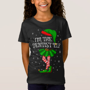 Family Matching I'm The Dentist Elf Christmas T-Shirt