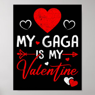 Family Matching Love Heart My Gaga Is My Valentine Poster