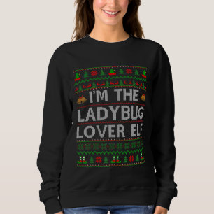 Family Matching Ugly I'm The Ladybug Elf Christma Sweatshirt