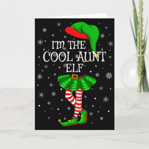 Family Matching Women Girls I'm The Cool Aunt Elf  Card