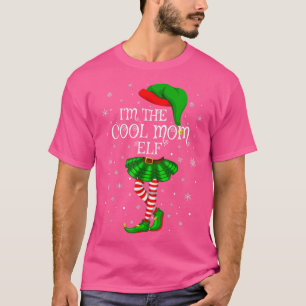 Family Matching Women Girls I'm The CoolMom Elf Ch T-Shirt