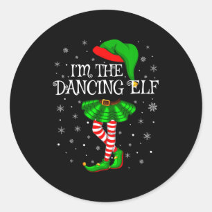 Family Matching Women Girls I'm The Dancing Elf Ch Classic Round Sticker