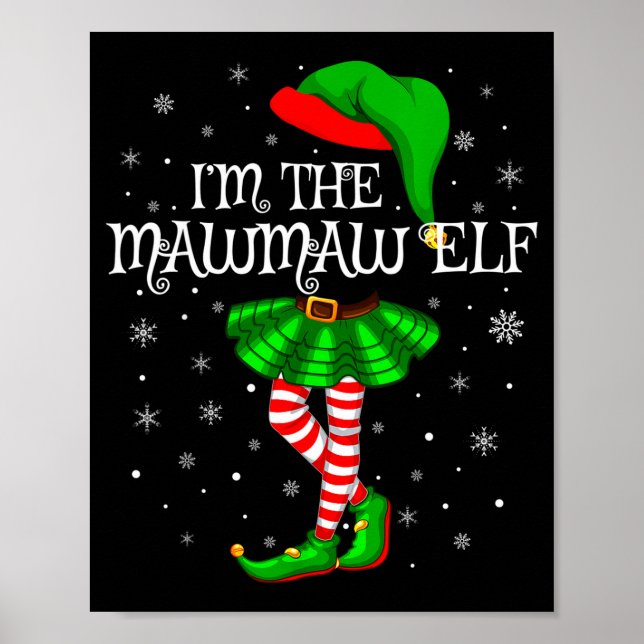 Family Matching Women Girls I'm The Mawmaw Elf Chr Poster (Front)