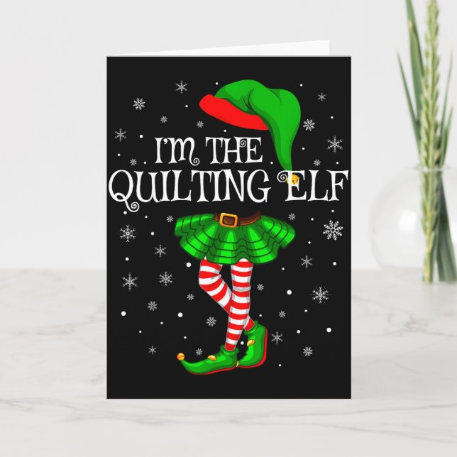 Family Matching Women Girls I'm The Quilting Elf C Card (Front)