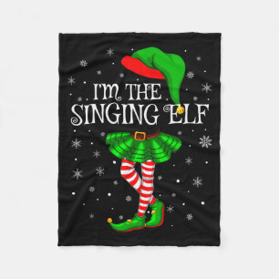 Family Matching Women Girls I'm The Singing Elf Ch Fleece Blanket