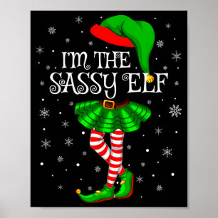 Family Matching Women Girls I'm The Sy Elf Christm Poster
