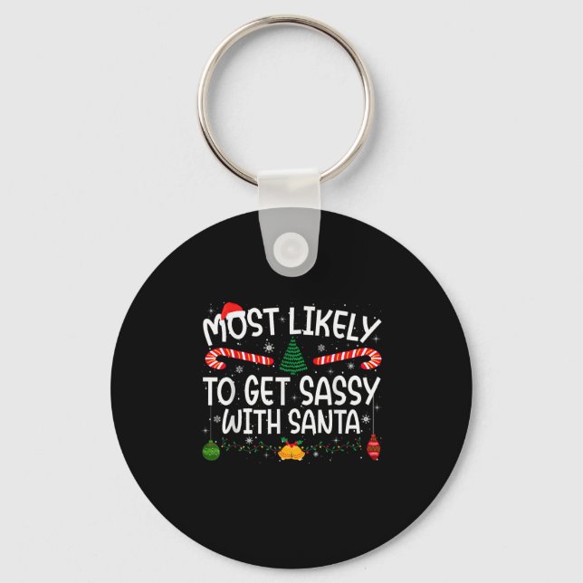Family Matching Xmas Most Likely To Get Sy With Sa Key Ring (Front)