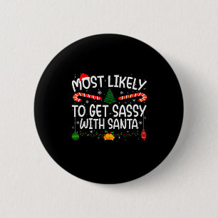 Family Matching Xmas Most Likely To Nap On Christm 6 Cm Round Badge