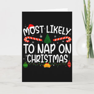 Family Matching Xmas Most Likely To Nap On Christm Card