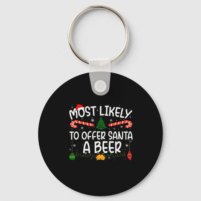 Family Matching Xmas Most Likely To Offer Santa A  Key Ring (Front)