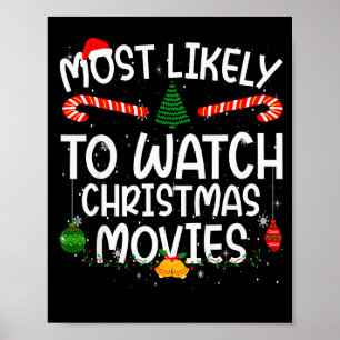 Family Matching Xmas Most Likely To Watch Christma Poster