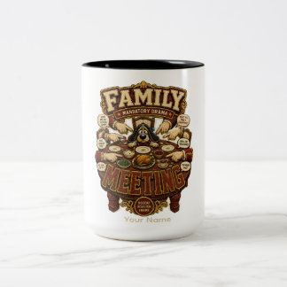 Family Meeting Personalised Funny Family Reunion Two-Tone Coffee Mug