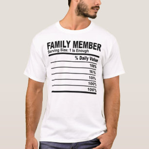 Family Member Nutrition Facts Custom Personalised T-Shirt