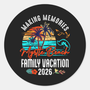 Family Myrtle Beach Vacation 2026 Summer Vacation Classic Round Sticker