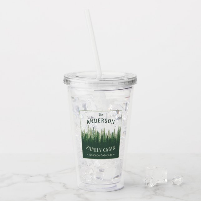 Family Name Cabin Location Pine Tree Forest Acrylic Tumbler (Front Ice)