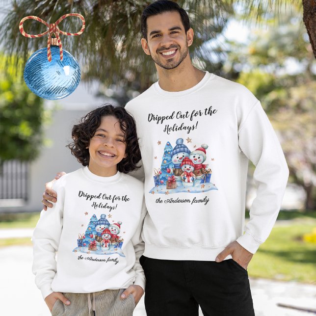 Family Name, Cute Snowman Family Dripped Out White Sweatshirt (Creator Uploaded)