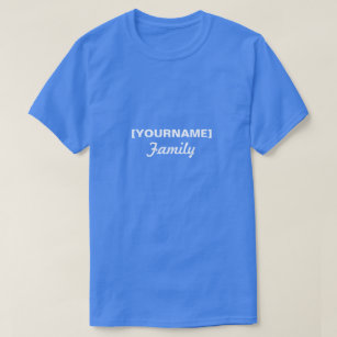 Family name for Reunion or event T-Shirt