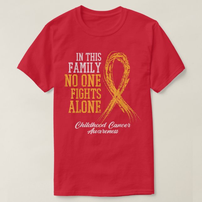 Family No One Fights Childhood Cancer Alone Ribbon T-Shirt (Design Front)
