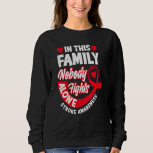 Family Nobody Fights Alone Support Squad Stroke Aw Sweatshirt