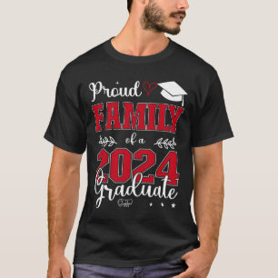 Family Of A Cl Of 2024 Graduate For Graduation  T-Shirt