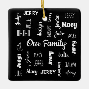 Family of Six In Cool Fonts Ceramic Ornament