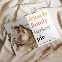 Family Photo | Friends Family Turkey Pie |  Postca