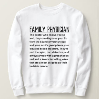 Family Physician Sweatshirt
