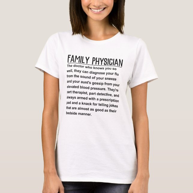 Family Physician T-Shirt (Front)