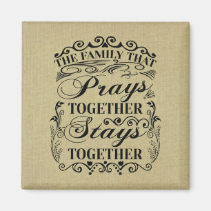 Family Prays Together Stays Together Bible Saying Magnet