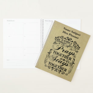 Family Prays Together Stays Together Bible Saying Planner