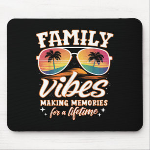 Family Reunion 2025 Family Vibes Making Memories M Mouse Pad