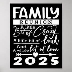 Family Reunion 2025 Funny Family Lovers Poster
