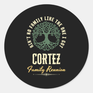 Family Reunion 2025 Matching Design - Cortez  Classic Round Sticker