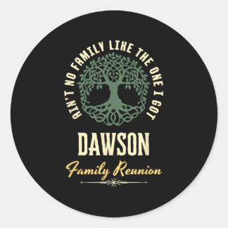 Family Reunion 2025 Matching Design - Dawson  Classic Round Sticker
