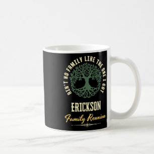Family Reunion 2025 Matching Design - Erickson Coffee Mug