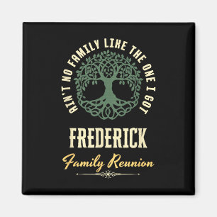 Family Reunion 2025 Matching Design - Frederick  Magnet