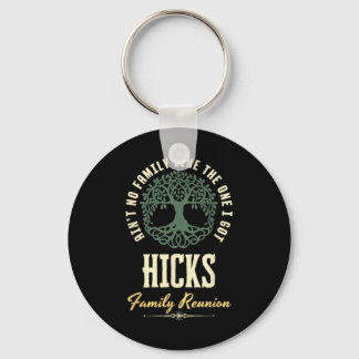 Family Reunion 2025 Matching Design - Hicks  Key Ring