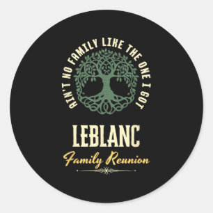 Family Reunion 2025 Matching Design - Leblanc  Classic Round Sticker