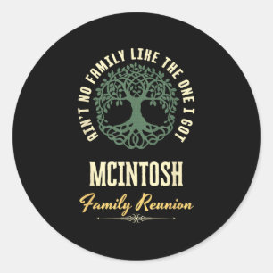 Family Reunion 2025 Matching Design - Mcintosh  Classic Round Sticker