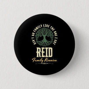 Family Reunion 2025 Matching Design - Reid  6 Cm Round Badge