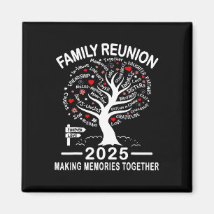Family Reunion 2025 Shirt Family Matching Reunion Magnet