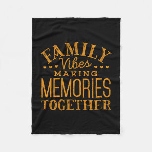 Family reunion 2026 family vibes making memories fleece blanket