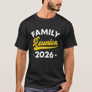 Family Reunion 2026 Vacation Meeting Family Matchi T-Shirt