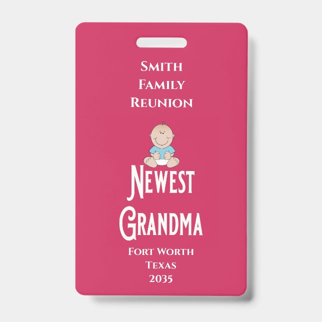 Family Reunion Award Baby Boy Newest Grandma  ID Badge (Front)