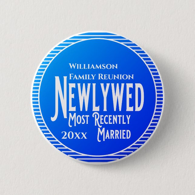 Family Reunion Award Newlywed Recently Married But 6 Cm Round Badge (Front)