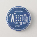 Family Reunion Award Wisest Family Member 6 Cm Round Badge<br><div class="desc">It's fun getting together with your family and reconnecting, sharing stories and learning about family genealogy. It's also fun to have an awards ceremony at your Family Reunion gathering. Who is the Wisest Family Member? The one that who has the right advice and answers. Blue and white design includes a...</div>