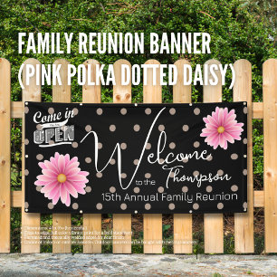 Family Reunion Banner (Pink Polka Dotted Daisy)