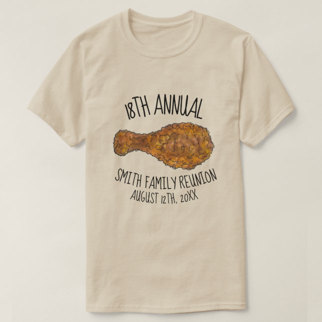 Family Reunion Fried Chicken Leg Drumstick Picnic T-Shirt (Design Front)