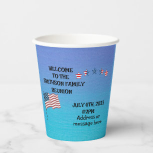 Family Reunion July 4th theme Party Paper Cups