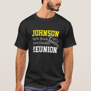 Family Reunion Modern Typography Party T-Shirt
